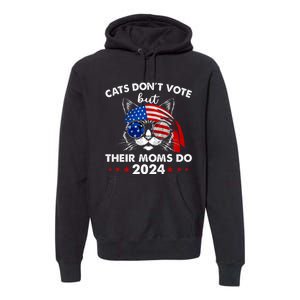 Cats DonT Vote But Their Moms Do Us Flag 2024 Election Premium Hoodie