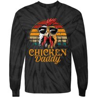 Chicken Daddy Vintage Poultry Farmer Funny Fathers Day Tie-Dye Long Sleeve Shirt