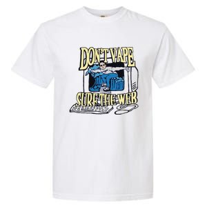 Caucasianjames Don’t Vape Surf The Web Garment-Dyed Heavyweight T-Shirt