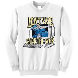 Caucasianjames Don’t Vape Surf The Web Sweatshirt