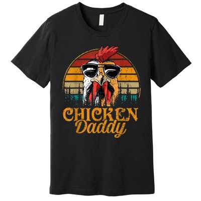 Chicken Daddy Vintage Poultry Farmer Funny Fathers Day Premium T-Shirt