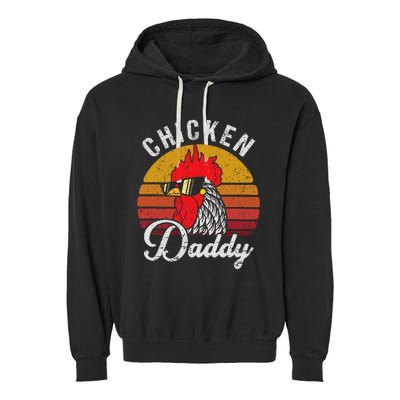 Chicken Daddy Vintage Style Chicken Dad Poultry Funny Farmer Garment-Dyed Fleece Hoodie