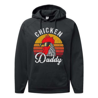 Chicken Daddy Vintage Style Chicken Dad Poultry Funny Farmer Performance Fleece Hoodie