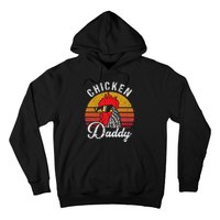 Chicken Daddy Vintage Style Chicken Dad Poultry Funny Farmer Hoodie