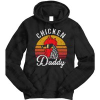 Chicken Daddy Vintage Style Chicken Dad Poultry Funny Farmer Tie Dye Hoodie