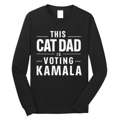 Cat Dad Voting For Kamala President Harris 2024 Vote Blue Gift Long Sleeve Shirt