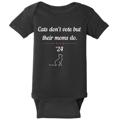 Cats DonT Vote But Their Moms Do President 2024 Election Baby Bodysuit