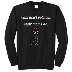 Cats DonT Vote But Their Moms Do President 2024 Election Gift Sweatshirt