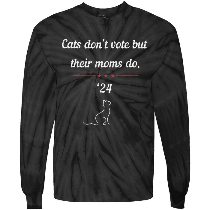 Cats DonT Vote But Their Moms Do President 2024 Election Gift Tie-Dye Long Sleeve Shirt