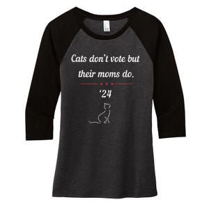 Cats DonT Vote But Their Moms Do President 2024 Election Gift Women's Tri-Blend 3/4-Sleeve Raglan Shirt