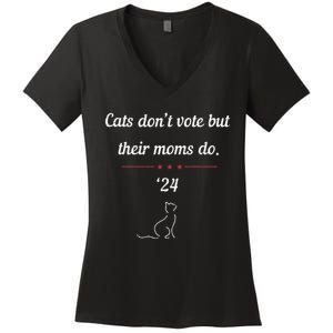 Cats DonT Vote But Their Moms Do President 2024 Election Gift Women's V-Neck T-Shirt