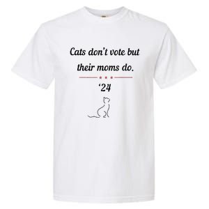 Cats DonT Vote But Their Moms Do President 2024 Election Gift Garment-Dyed Heavyweight T-Shirt