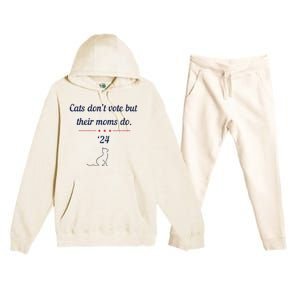 Cats DonT Vote But Their Moms Do President 2024 Election Premium Hooded Sweatsuit Set