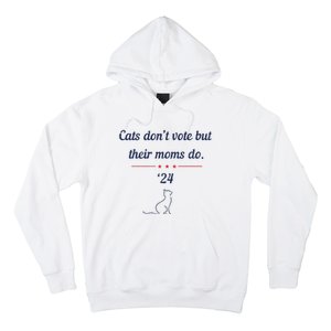 Cats DonT Vote But Their Moms Do President 2024 Election Hoodie