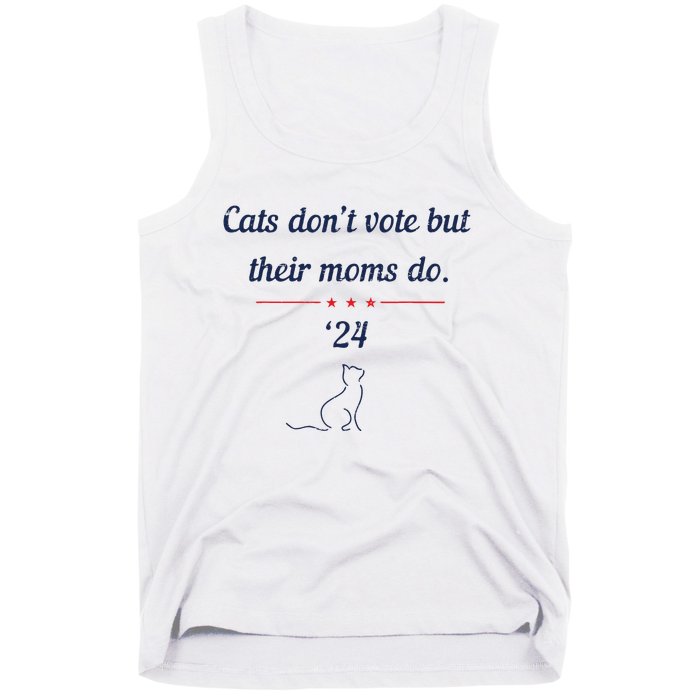 Cats DonT Vote But Their Moms Do President 2024 Election Tank Top