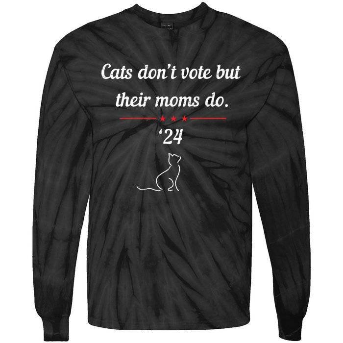 Cats DonT Vote But Their Moms Do President 2024 Election Tie-Dye Long Sleeve Shirt