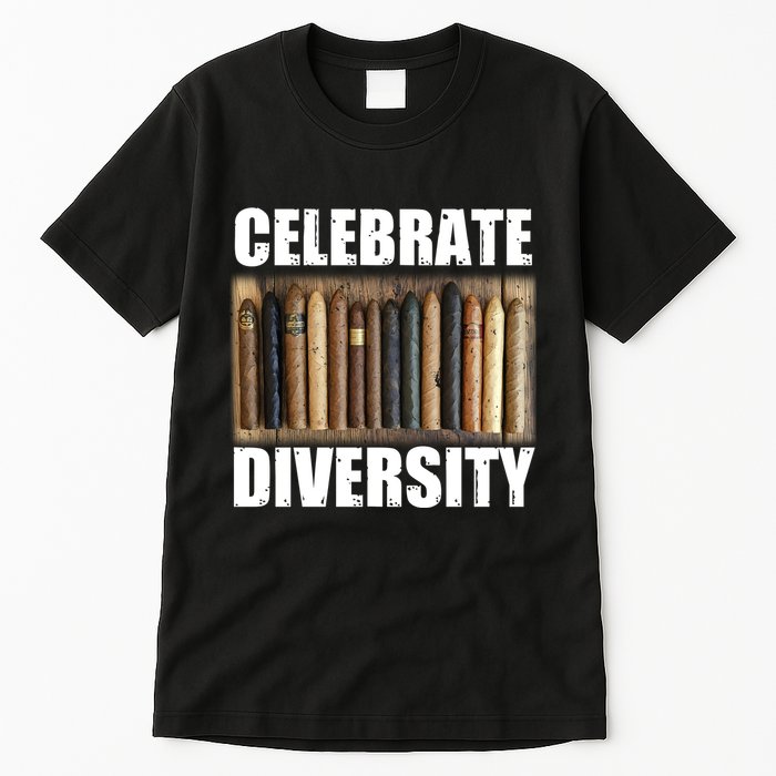 Celebrate Diversity Variety Of Smoke Cigars Tall T-Shirt