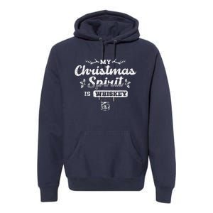 Christmas Drinking Whiskey Is My Christmas Spirit Xmas Premium Hoodie