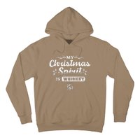 Christmas Drinking Whiskey Is My Christmas Spirit Xmas Hoodie