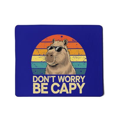 Capybara Dont Worry Be Capy Mousepad