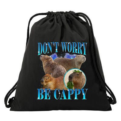 Capybara Dont Worry Be Cappy Funny Animal Capybara Meme Drawstring Bag