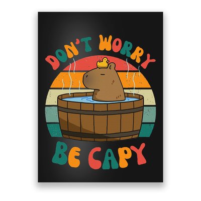 Capybara DonT Worry Be Capy Funny Retro Cute Capybara Poster