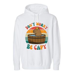 Capybara DonT Worry Be Capy Funny Retro Cute Capybara Garment-Dyed Fleece Hoodie