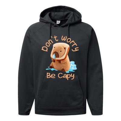 Capybara DonT Worry Be Capy Distressed Cute Performance Fleece Hoodie