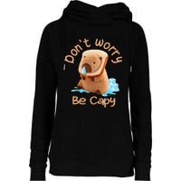 Capybara DonT Worry Be Capy Distressed Cute Womens Funnel Neck Pullover Hood