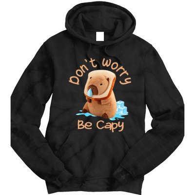 Capybara DonT Worry Be Capy Distressed Cute Tie Dye Hoodie