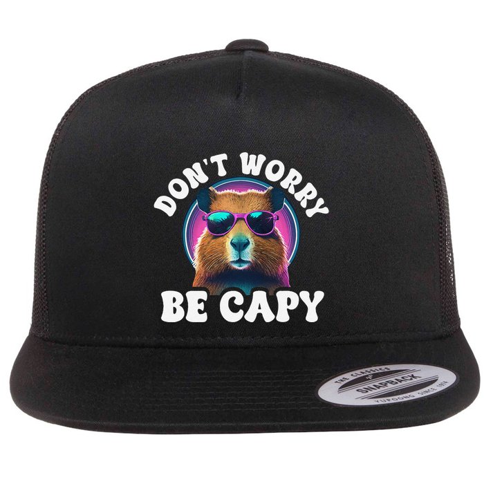 Capybara DonT Worry Be Capy Funny Retro Cool Capybara Flat Bill Trucker Hat