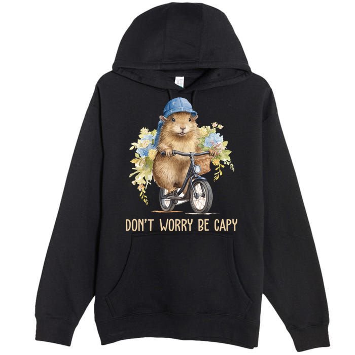Capybara Dont Worry Be Capy Premium Pullover Hoodie