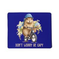 Capybara Dont Worry Be Capy Mousepad