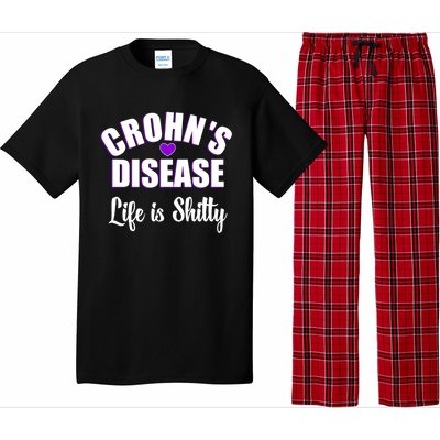 Crohn's Disease Warrior Awareness Funny Life Is Shitty Gift Pajama Set