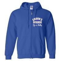 Crohn's Disease Warrior Awareness Funny Life Is Shitty Gift Full Zip Hoodie