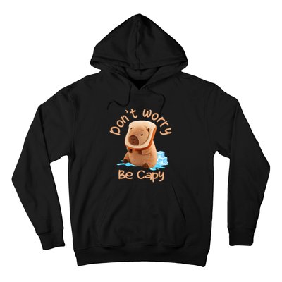 Capybara Dont Worry Be Capy Distressed Capybara Lovers Cute Animal Gift Hoodie