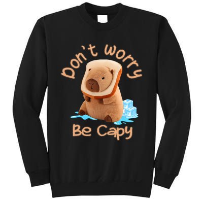 Capybara Dont Worry Be Capy Distressed Capybara Lovers Cute Animal Gift Sweatshirt