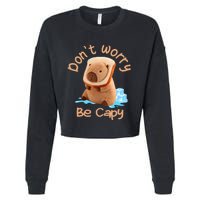 Capybara Dont Worry Be Capy Distressed Capybara Lovers Cute Animal Gift Cropped Pullover Crew