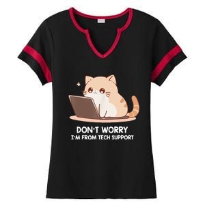 Cat DonT Worry IM From Tech Support Ladies Halftime Notch Neck Tee