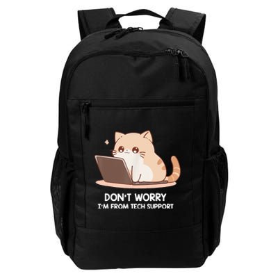 Cat DonT Worry IM From Tech Support Daily Commute Backpack