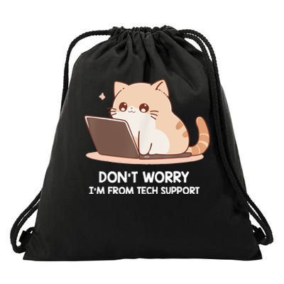 Cat DonT Worry IM From Tech Support Drawstring Bag