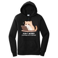 Cat DonT Worry IM From Tech Support Women's Pullover Hoodie