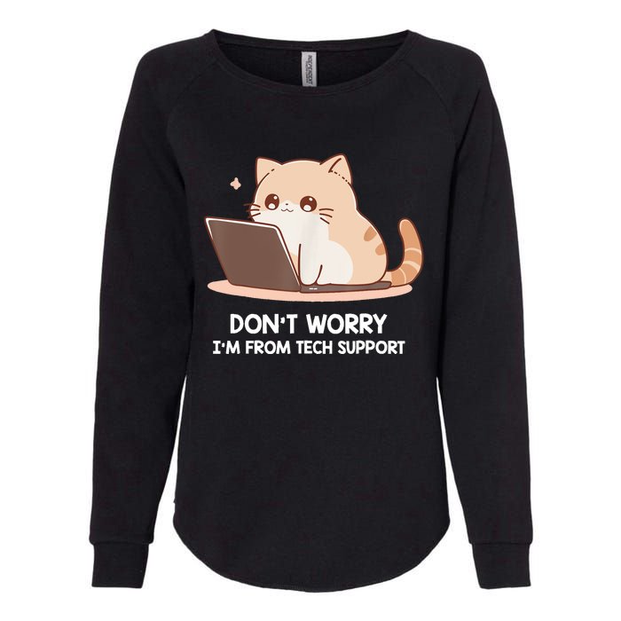 Cat DonT Worry IM From Tech Support Womens California Wash Sweatshirt