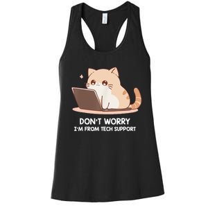 Cat DonT Worry IM From Tech Support Women's Racerback Tank