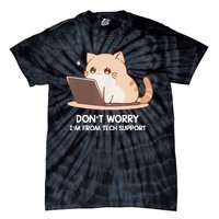 Cat DonT Worry IM From Tech Support Tie-Dye T-Shirt