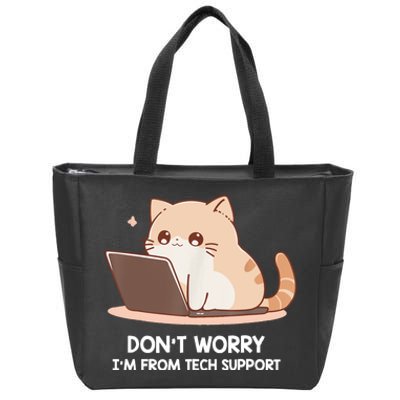 Cat DonT Worry IM From Tech Support Zip Tote Bag