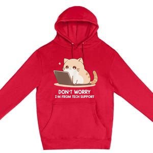 Cat DonT Worry IM From Tech Support Premium Pullover Hoodie