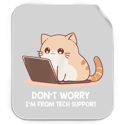 Cat DonT Worry IM From Tech Support Permanent Decal Sticker