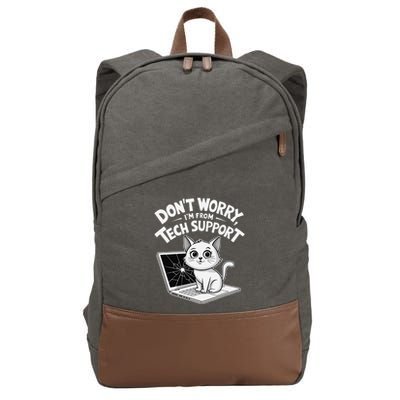 Cat DonT Worry IM From Tech Support Funny .Png Cotton Canvas Backpack