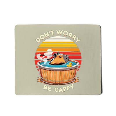 Capybara DonT Worry Be Cappy Mousepad